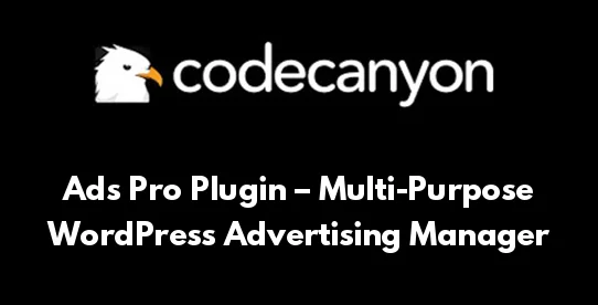 Ads Pro Plugin – Multi-Purpose WordPress Advertising Manager