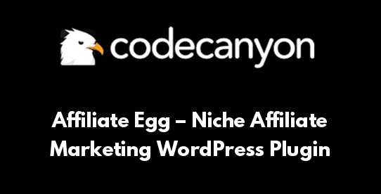 Affiliate Egg – Niche Affiliate Marketing WordPress Plugin