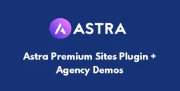 Astra Premium Sites Plugin + Agency Demos