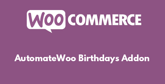 AutomateWoo Birthdays Addon