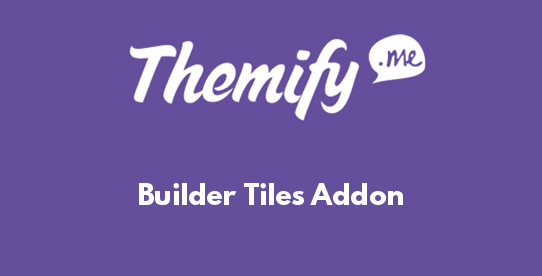 Builder Tiles Addon