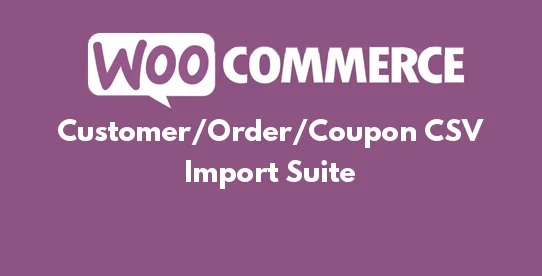 Customer/Order/Coupon CSV Import Suite