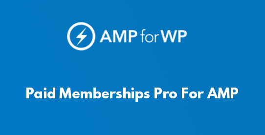 Paid Memberships Pro For AMP