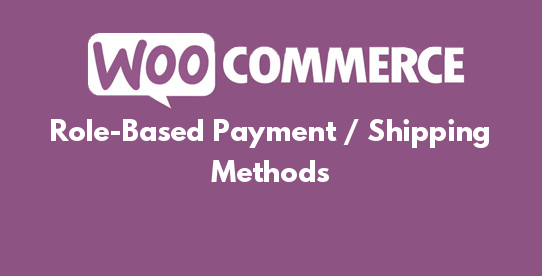 Role-Based Payment / Shipping Methods