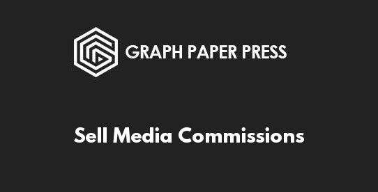 Sell Media Commissions