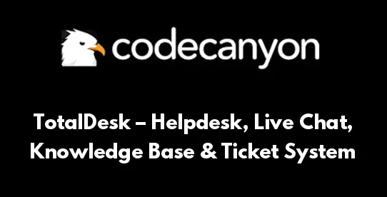 TotalDesk – Helpdesk, Live Chat, Knowledge Base & Ticket System